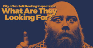 City of Norfold Roofing Inspections- What Are they looking for?