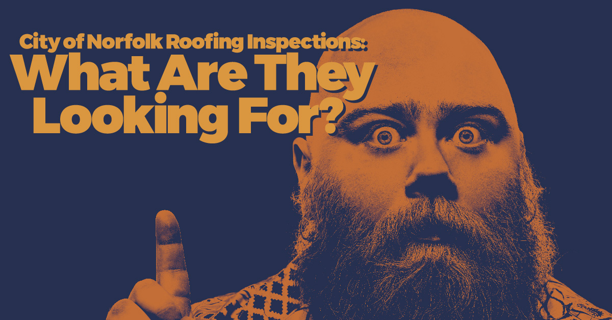 City of Norfold Roofing Inspections- What Are they looking for?