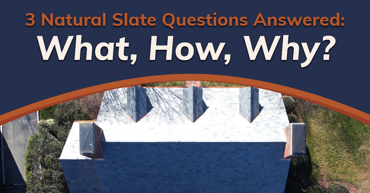 natural slate roof questions: What How & Why