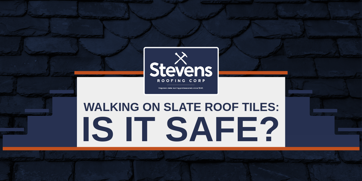 Walking on Slate Roof Tiles: Is It Safe?
